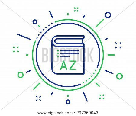 Vocabulary Line Icon. Book Glossary Sign. Quality Design Elements. Technology Vocabulary Button. Edi