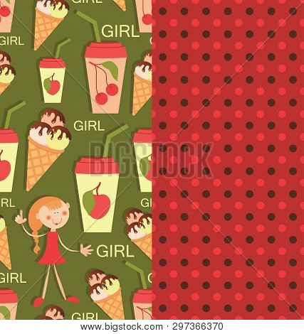 Girl, Juice And Ice Cream. Set Of Two Seamless Patterns For Baby Textiles.