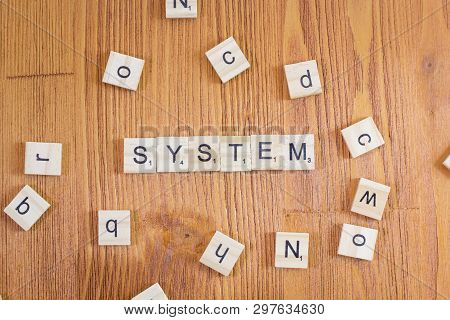 Word Or Phrase System Made With Scrabble Letters, Great Image For Your Needs.