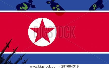 North Korea Flag And  Nuclear Missiles And Bomb In Background