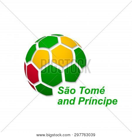 Football Banner. Vector Illustration Of Abstract Soccer Ball With Saotome National Flag Colors