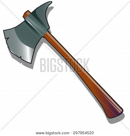 Steel Axe Isolated On A White Background. The Weapons And Armor Of The Viking Or Medieval Knight. Ve