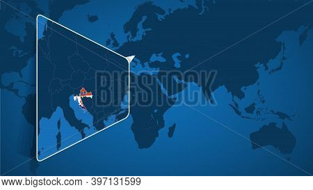 Location Of Croatia On The World Map With Enlarged Map Of Croatia With Flag. Geographical Vector Tem