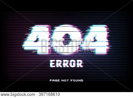 404 Error, Page Not Found In Glitch Effect Style With Vector Distorted Horizontal Glitched Lines And