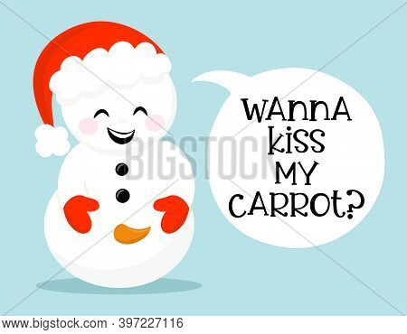 Wanna Kiss My Carrot? - Dirty Joke A Hand Drawn Snowman. Ambivalent Pun Xmas Greetings Cards, Invita