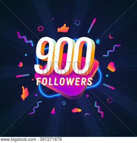 900 Followers Celebration In Social Media Vector Web Banner On Dark Background. Nine Hundred Follows