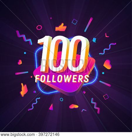 100 Followers Celebration In Social Media Vector Web Banner On Dark Background. One Hundred Follows 