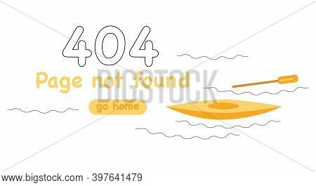 404 System Error In Doodle Style. Page Not Found. Banner Or Website Template. Lost Paddle, Missing F