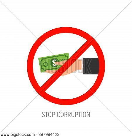 Stop Corruption Hand With Money Icon. Corrupt Cash Payment Refuse Business