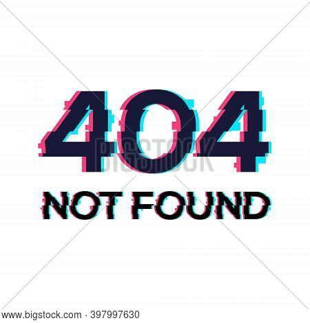 Glitch Error 404 Computer Page. Anaglyph Glitch 404 Banner Error Layout Effect Screen