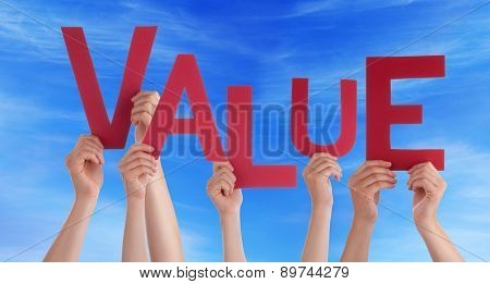 Many People Hands Holding Red Word Value