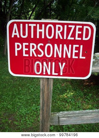 Authorized Personnel Only Sign