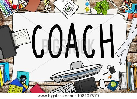 Coach Coaching Guide Instructor Leader Manager Tutor Concept