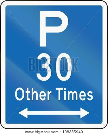 New Zealand Road Sign - Parking Permitted At Other Times For A Maximum Time Of 30 Minutes, On Both S