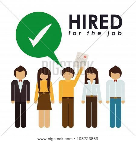 hired for the job design