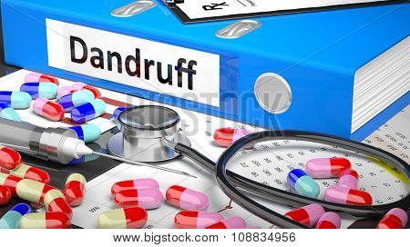 Illustration of doctor's desktop with different pills, capsules, statoscope, syringe, blue folder with label 'Dandruff'