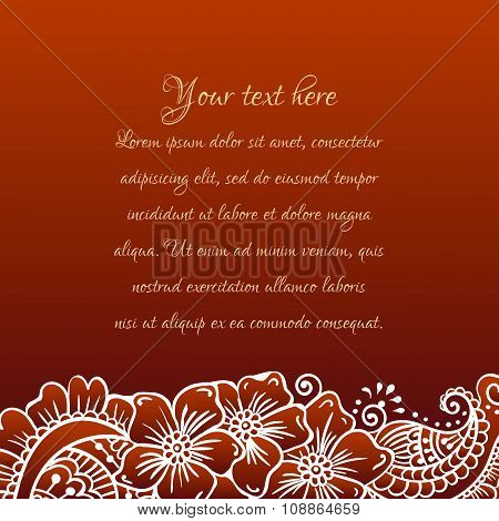 Floral ornament Mehndi Henna Tattoo white. Vintage banner frame card card for text, invitations for