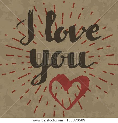 I Love You Inscription On Retro Background.