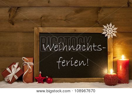 Card, Blackboard, Snow, Weihnachtsferien Mean Christmas Holiday