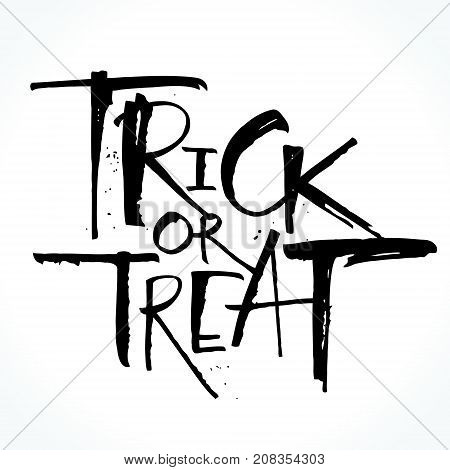 Trick or treat lettering for Halloween. Handwritten modern calligraphy, brush painted letters. Vector illustration. Template for banners, posters, flyers, greeting cards or photo overlays.