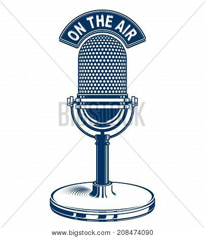 Retro studio microphone vector illustration. Radio broadcasting concept. On the air.