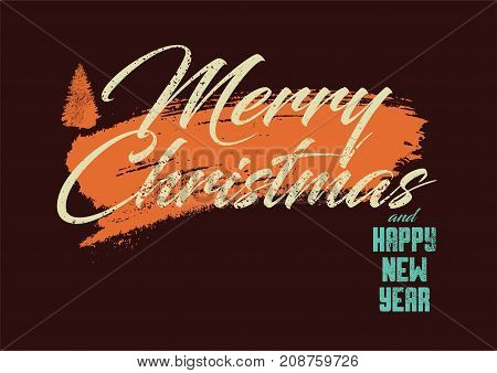 Merry Christmas and Happy New Year. Calligraphic retro Christmas greeting card design. Typographic vintage style grunge poster. Retro vector illustration.