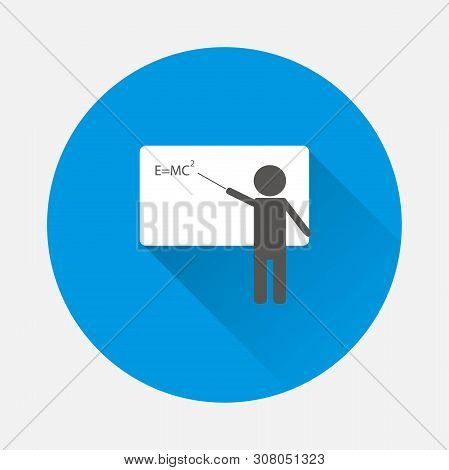 Vector Icon Man Near The Blackboard. Teacher On A Blue Background A Flat Image With A Long Shadow. L