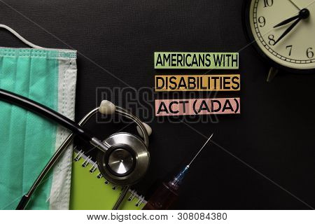 Americans With Disabilites Atc (ada) Text On Top View Black Table With Blood Sample And Healthcare/m