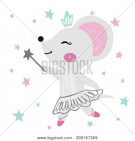 Mouse Baby Girl Cute Print. Sweet Animal With Magic Wand, Crown, Ballet Tutu, Pointe Shoes, Star.