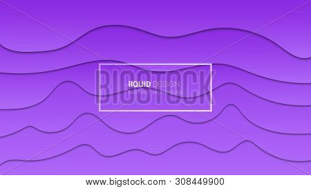 Abstract Liqiud Multi Layers 3d Design. Dynamic Concept Design Or Flowing Liquid Illustration For We