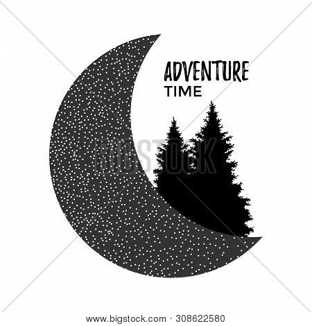Adventure Time Concept With Fir Trees And Moon Silhouettes. Vector Illustration In Flat Style.