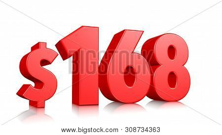 168$ One Hundred Sixty Eight Price Symbol. Red Text Number 3d Render With Dollar Sign On White Backg