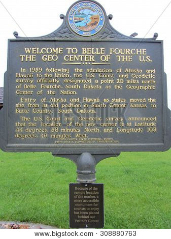 May 29, 2011, Belle Fourche, Sd Sign Marking The Geographic Center Of Area In The United States Of A