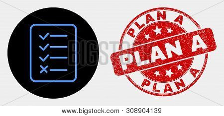 Rounded Task List Page Icon And Plan A Seal. Red Round Scratched Seal With Plan A Text. Blue Task Li