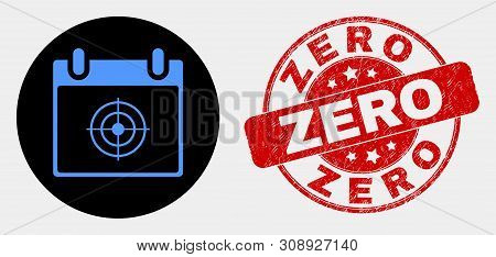 Rounded Target Calendar Page Pictogram And Zero Stamp. Red Rounded Grunge Seal Stamp With Zero Capti