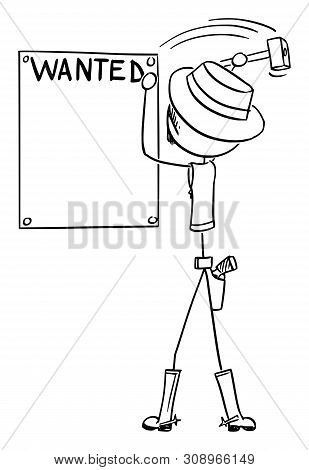 Vector Cartoon Stick Figure Drawing Conceptual Illustration Of Western Cowboy Or Sheriff Nailing Emp