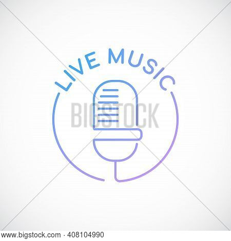 Retro Microphone And Text Live Music Isolated On White Background. Line Emblem For Music Show. Stock