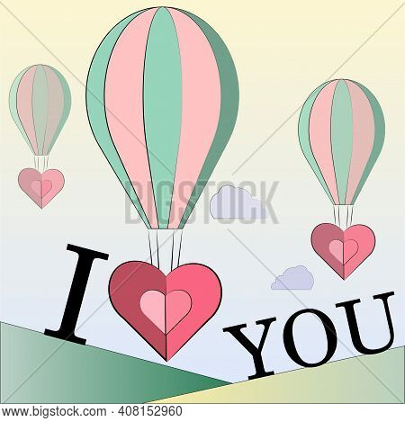 Balloons, Cards For Valentine's Day With The Signature - I Love You. Vector Illustration In A Flat S