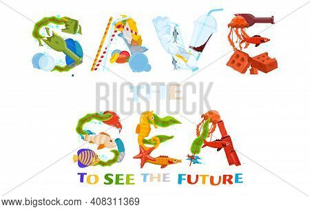 Save The Sea. Different Waste Polluting The Sea And Beach. Horizontal Poster. Polluted Waters. Threa