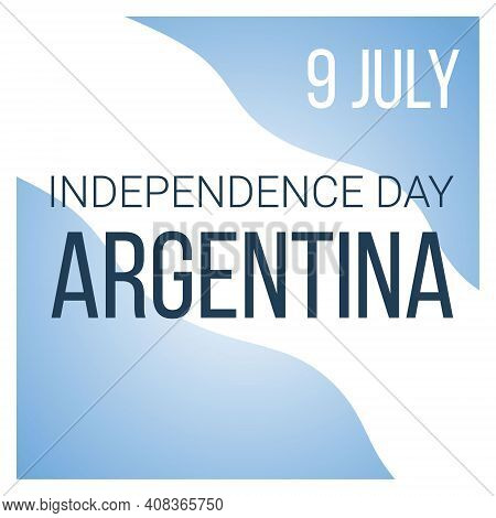 Independence Day In Argentina Is July 9. Vector Illustration Of The Argentine Flag And The Palace Of