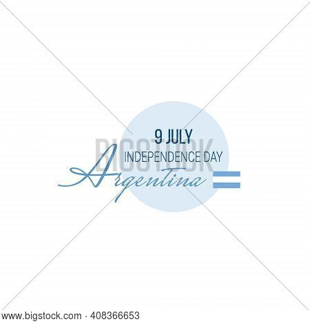 A Poster For Independence Day In Argentina On July 9. Caption For Banner, News, And Articles On The 