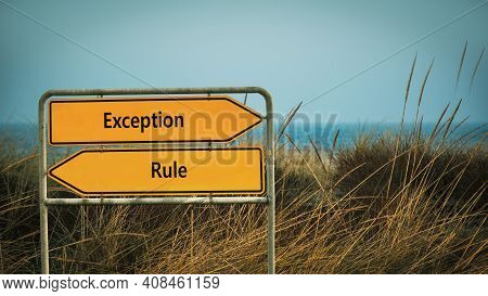 Street Sign The Direction Way To Exception Versus Rule