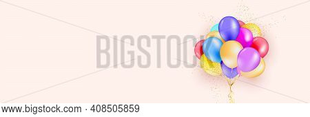 Festive Background With Helium Balloons. Celebrate A Birthday, Poster, Banner Happy Anniversary. Rea