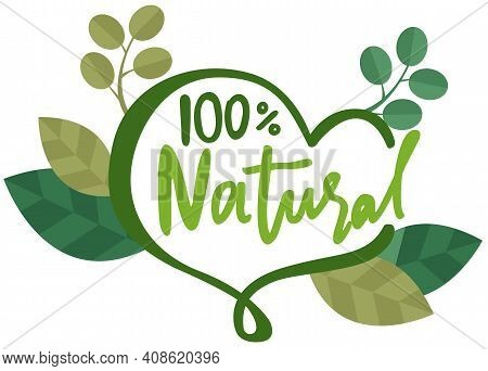 Love To Organic Food, Dieting Nutrition, Natural Lettering And Heart Isolated On White Background. L