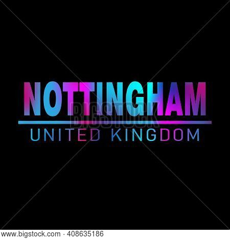 Nottingham. Colorful Typography Text Banner. Vector The Word Nottingham Design.
