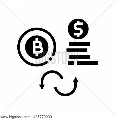 Currancy Money To Bitcoin Glyph Icon Vector. Currancy Money To Bitcoin Sign. Isolated Contour Symbol