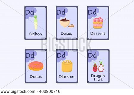 Colorful Phonics Flashcard Letter D - Daikon, Dimsum, Dates, Dessert, Donut, Dragon Fruit. Food Them