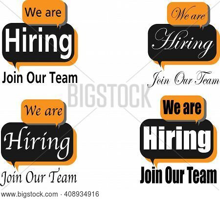 We Are Hiring - Join Our Team. Concept For Human Resources, Job Application, Job Reserch
