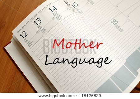 Mother Language Write On Notebook