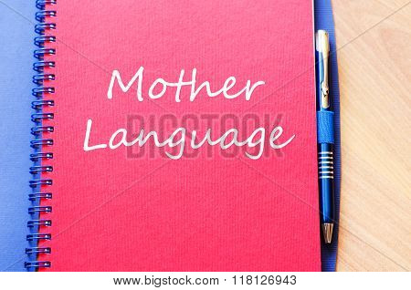 Mother Language Write On Notebook